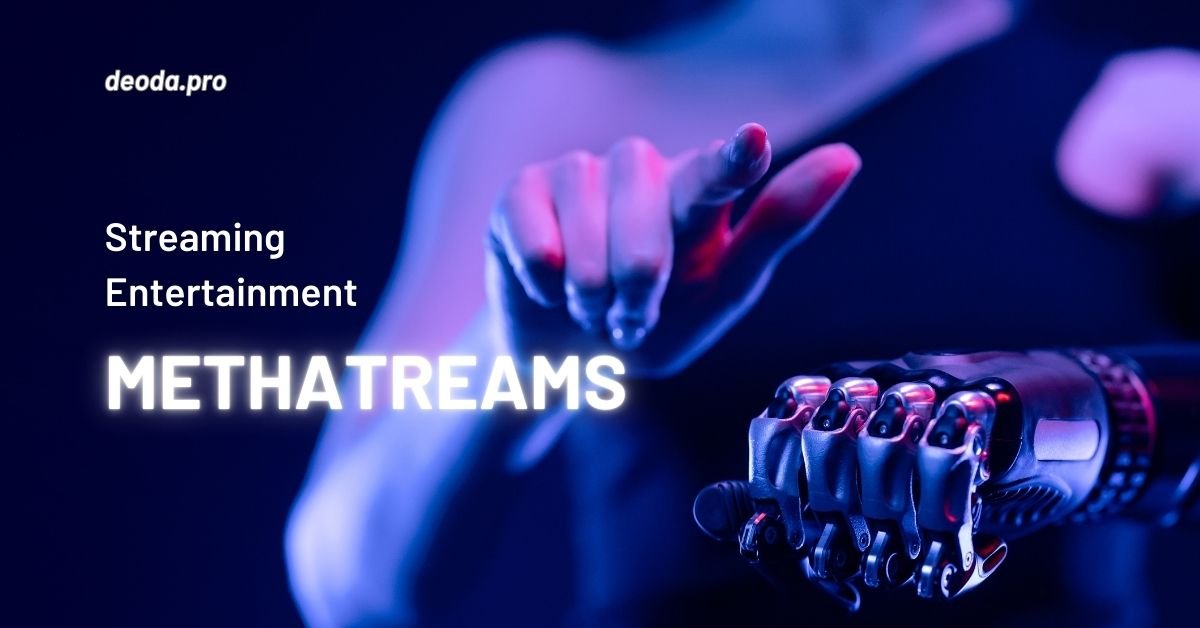 Methatreams